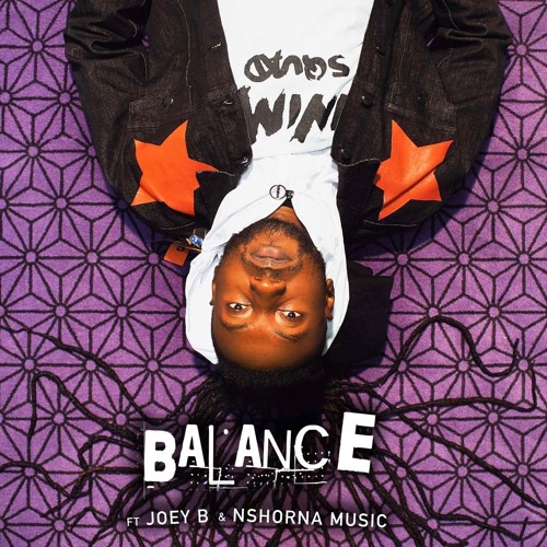 Pappy Kojo Ft. Joey B - Balance(Prod.By N O V A)