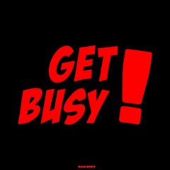 Sean Paul - Get Busy(Maga Remix)