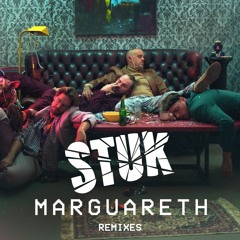 STUK - Marguareth (Capital Candy Remix)