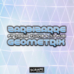 Zarbizarre Ft Ragga Twins X DJ Fugi - Geometrix (Original Mix) Clean 7A 150