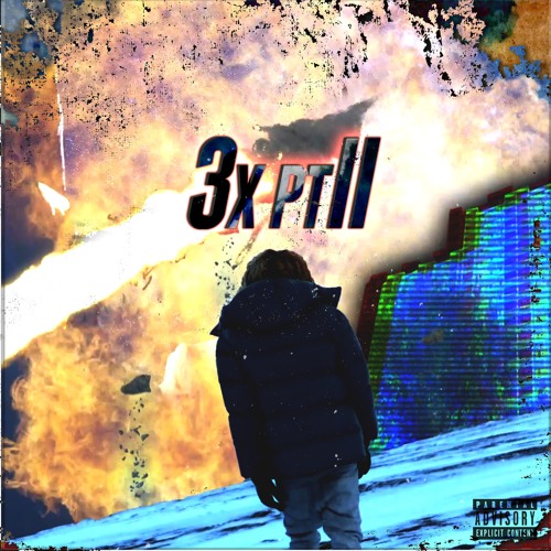 3X(Pt. II)