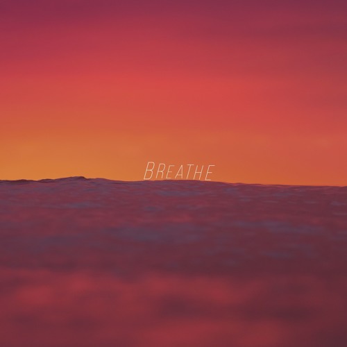 Breathe