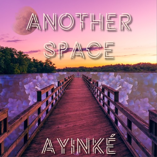Ayïnké - Another Space