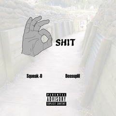 3 Shit(Triple G Shit) ft Bossuplil