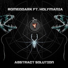 Romeodark & Holymania - Abstract Solution