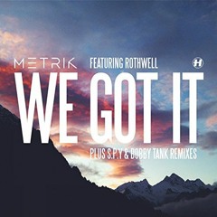 Metrik & Rothwell - We Got It (S.P.Y Remix) [Bass Boosted]