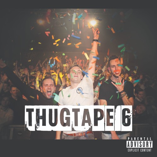 THUGTAPE #6 (2018)