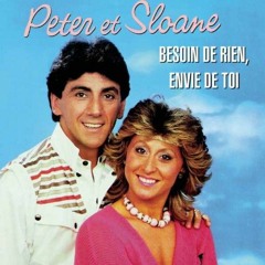 Besoin De Rien Envie De Toi - Peter Et Sloane