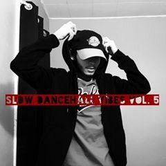 Slow Dancehall Vibes Vol. 5