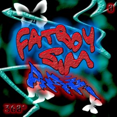 Fatboy Sim - 0---360˚