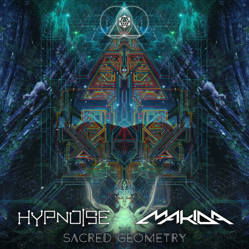 Hypnoise & Makida - Sacred Geometry l Out Now on Maharetta Records