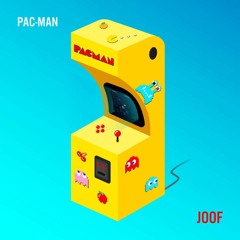 joof - PAC-MAN (FREE DOWNLOAD)