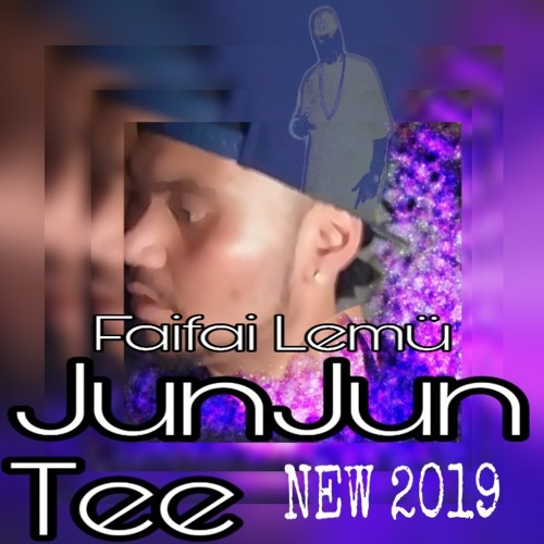 JunJun Tee FaiFai Lemu NeW 2019