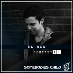 Somebodies.Child Podcast #11 with kLines