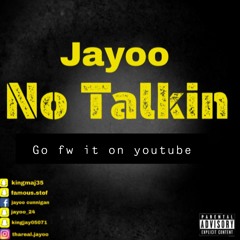 Jayoo - No Talkin