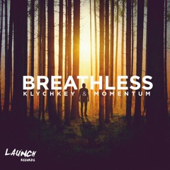 KLYCHKEY & Momentum - Breathless