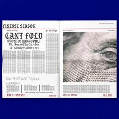 ProntoThaProphet - Cant Fold ft. SuaveThaGaNdeR & Almighty Suspect (Prod. Bigg Boo)