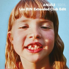Angèle ft. Roméo Elvis - Tout Oublier (Léo BJN Extended Club Edit)