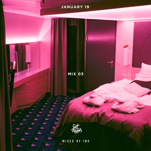 Soft Focus | Mix 03