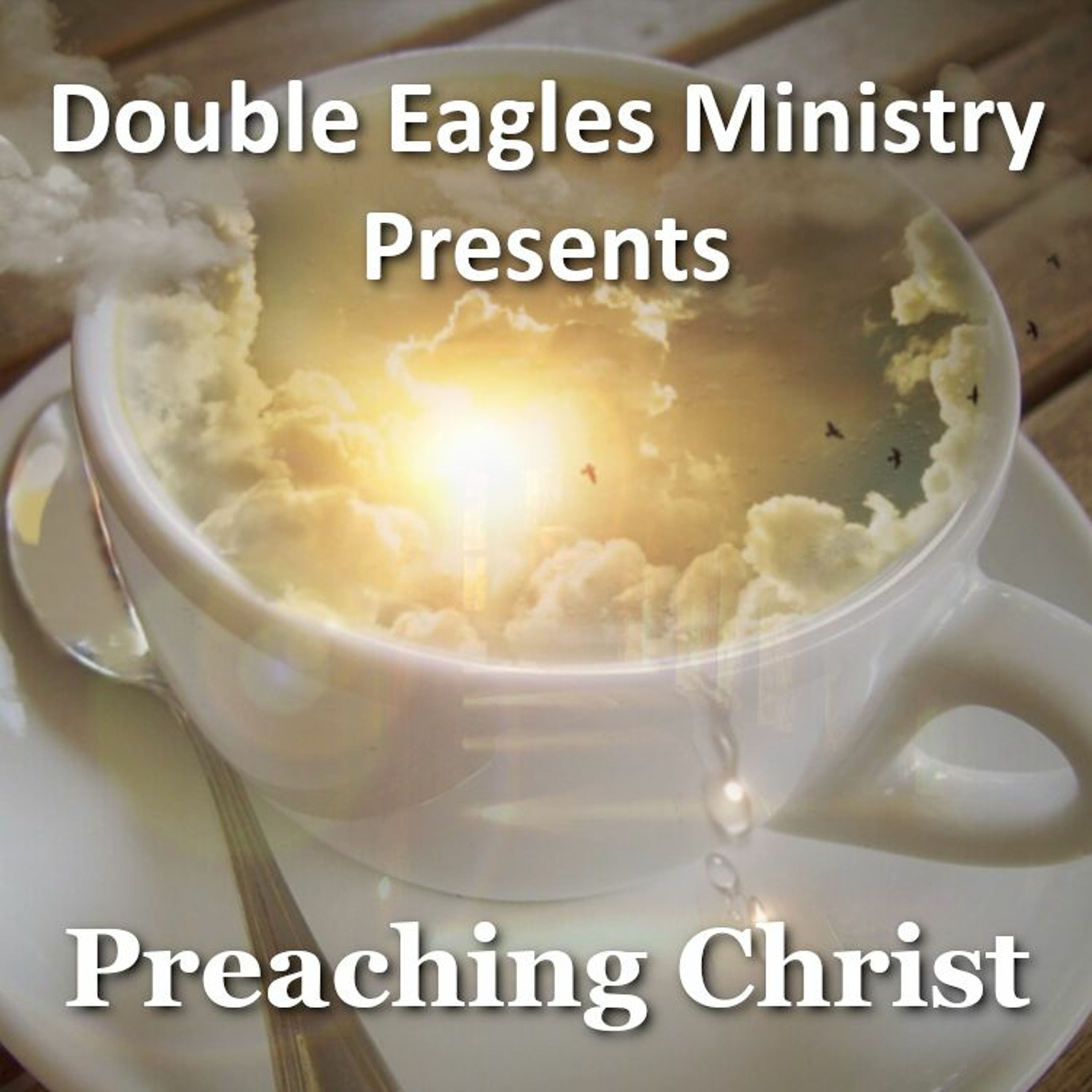 Preaching Christ episode artwork