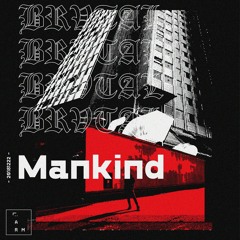 ▩ LÄRM ▩ BRVTAL ▩ Mankind ▩ 20181222