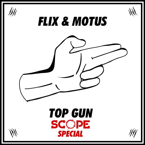 FLIX & MOTUS - TOP GUN (SCOPE SPECIAL) 🔫 [10K FREE DOWNLOAD]