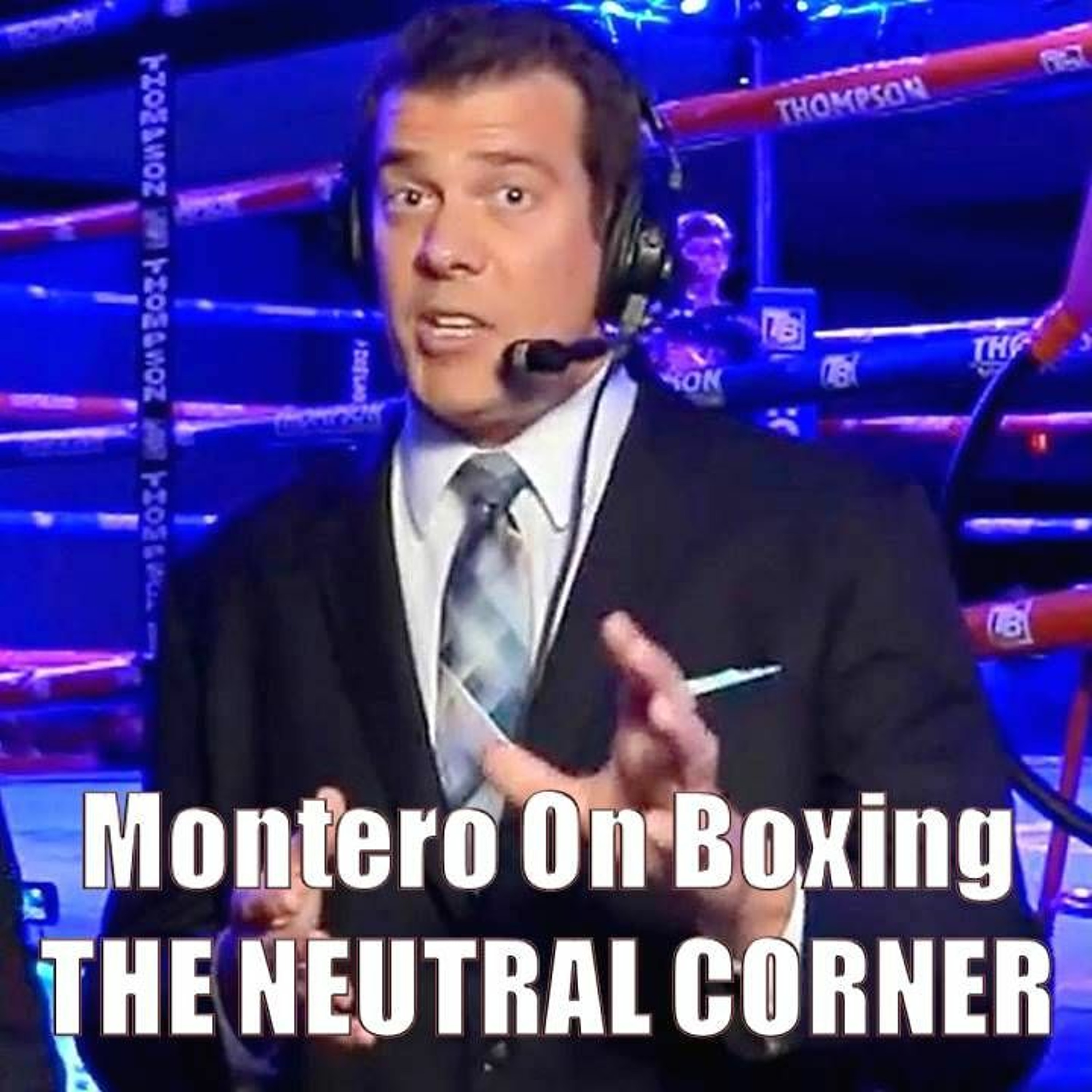 Montero On Boxing