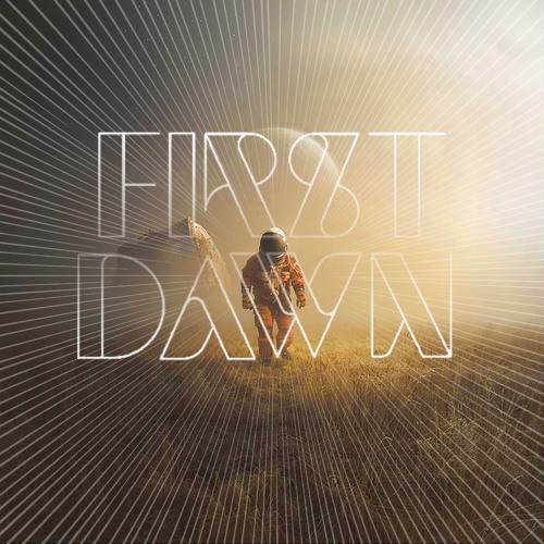 FIRST DAWN | 2019 WELCOME