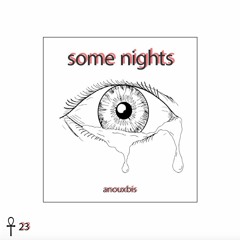 some nights