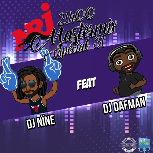 DJ N9NE FT DJ DAFMAN NRJ MASTER MIX 31 DECEMBRE