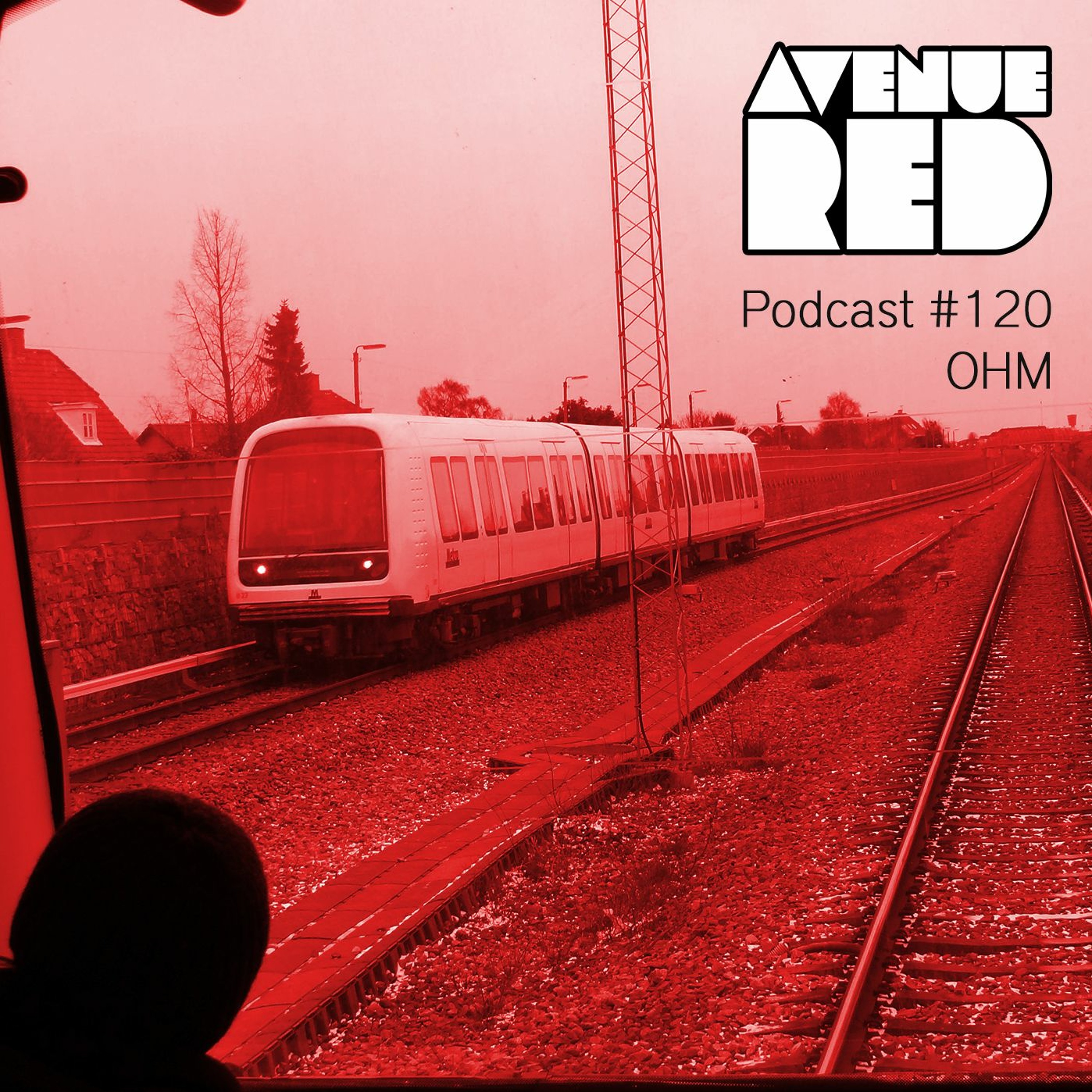 Avenue Red Podcast #120 - OHM