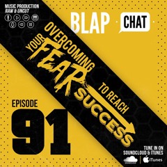 Episode 91 - Overcoming Your Fear To Reach Success