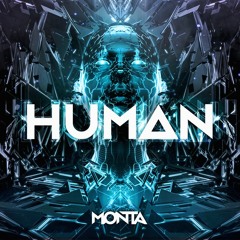 Monta - Human (BUY FOR EXTENDED MIX)