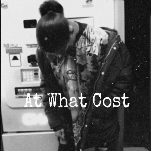 AT WHAT COST