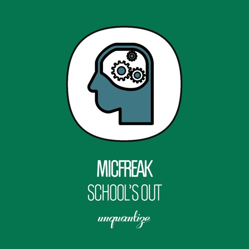 Micfreak - School's Out