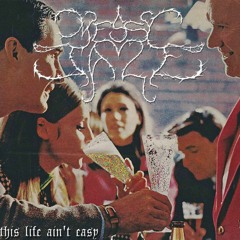 this life ain't easy