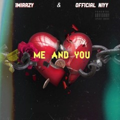 babymirzy- Me & You Feat Official Niyy