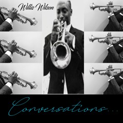 WILLIS WILSON - CONVERSATIONS - 02 - BREATHE