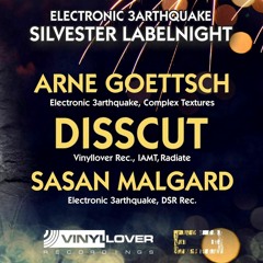 Disscut @ Electronic Earthquake Sivester Labelnight 2018