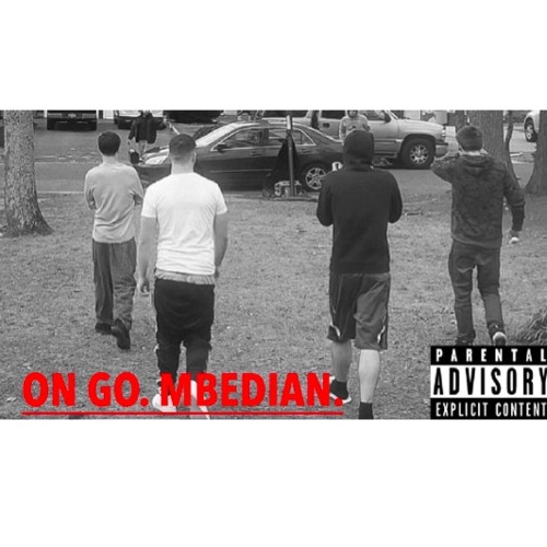 ON GO. MBedian (Prod. By Slik Be.1)