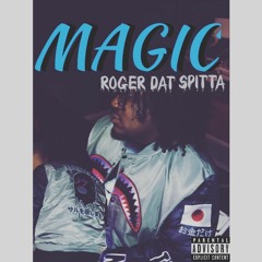 MAGIC x Roger Dat (Prod. BlackMayo)