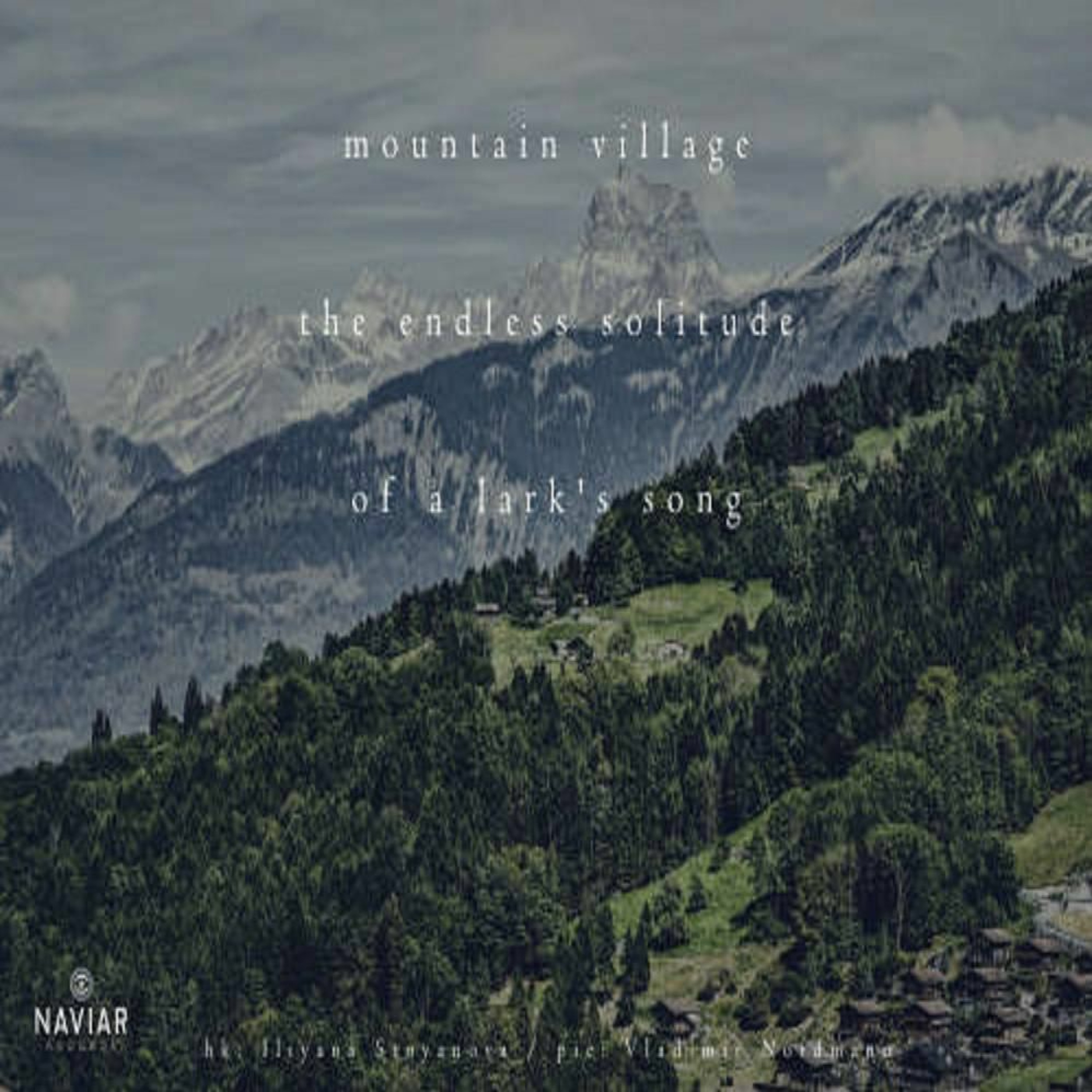 Mountain Village - The Endless Solitude Of A Larks Song (Naviarhaiku 261) episode artwork