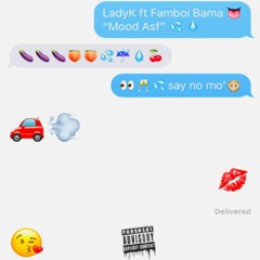 Mood ASF Feat. Famboi Bama