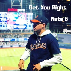 Get You Right  (Prod. by XVII)