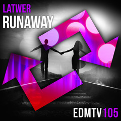 Latwer - Runaway