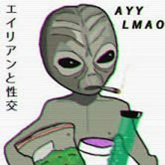 Ayyy lmao X