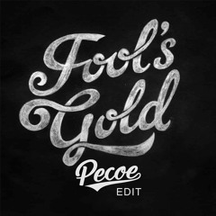 Pecoe - Foolish Gold