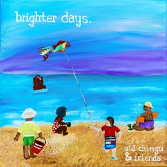 Brighter Days (prod by. Kudasaibeats)