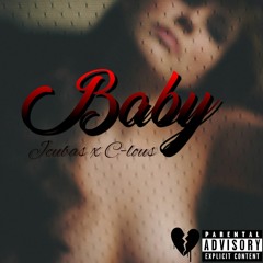 Jcubas x C-Lous - BABY