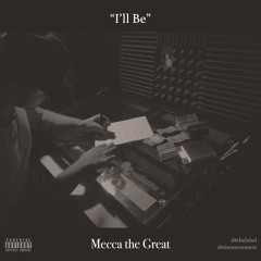 I'll Be (Prod. Josh Petruccio)